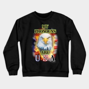 my pronouns are usa Crewneck Sweatshirt